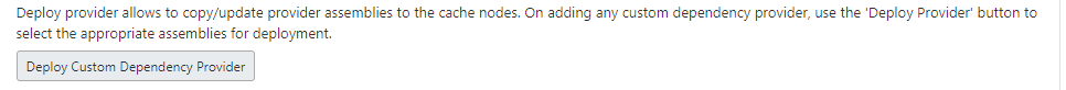 NCache Web Manager Deploy Custom Dependency Provider